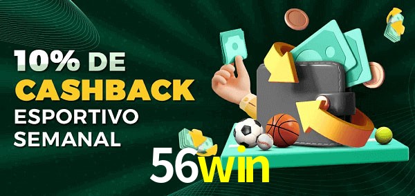 10% de bônus de cashback na 56win